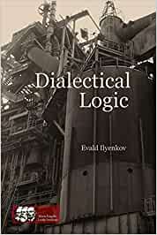 Dialectical Logic by Evald Ilyenkov