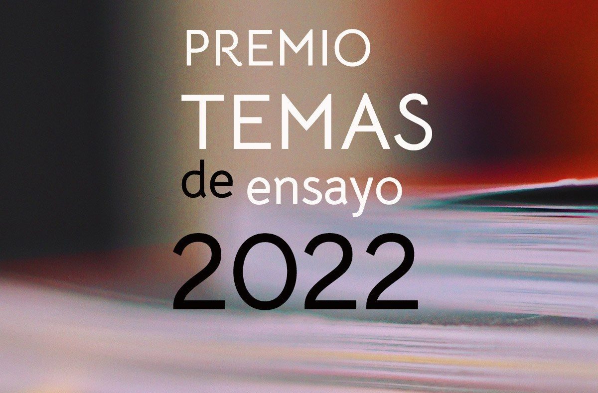 Revista Temas convoca a 23 edición de su Premio de Ensayo - Dialektika